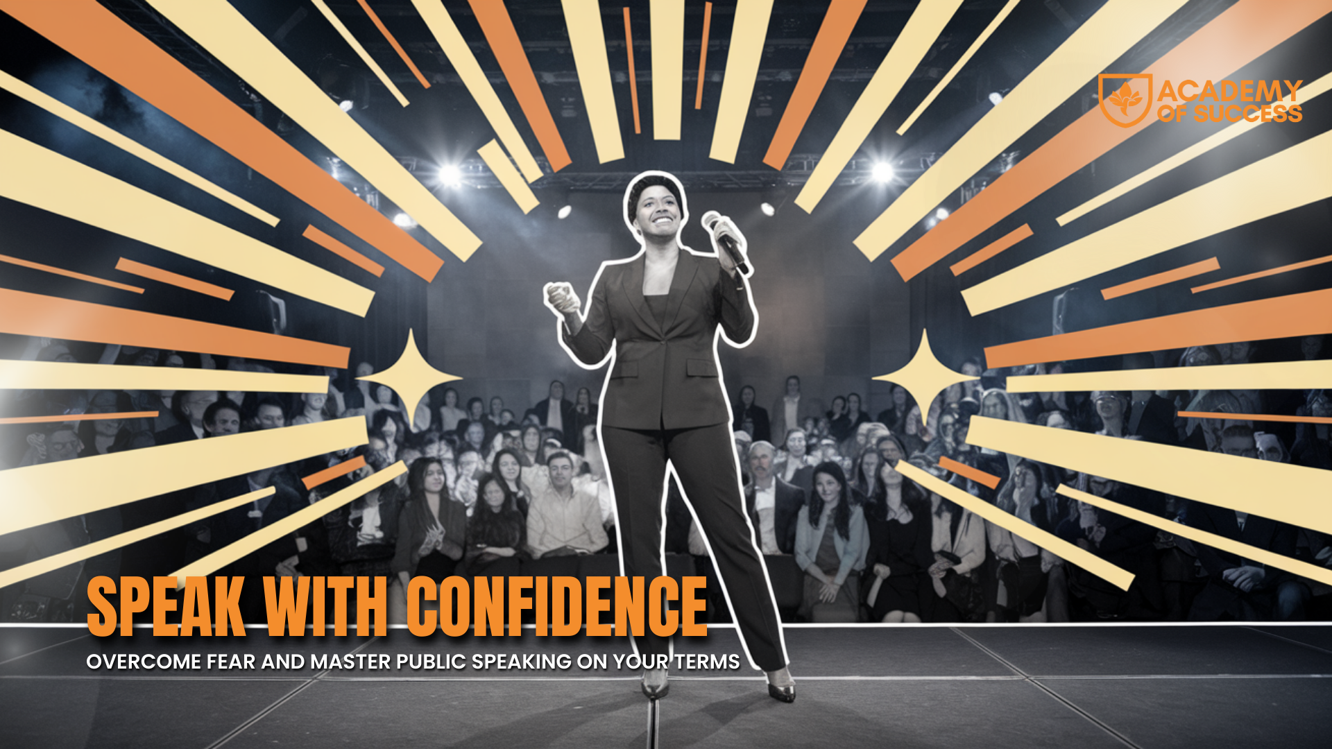 Speak with Confidence: Overcome Fear and Master Public Speaking on Your Terms