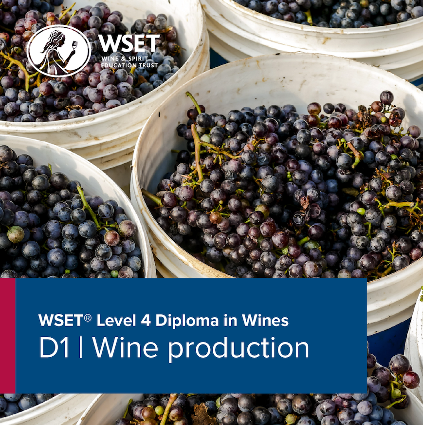 WSET Diploma - D1 Wine Production Certification