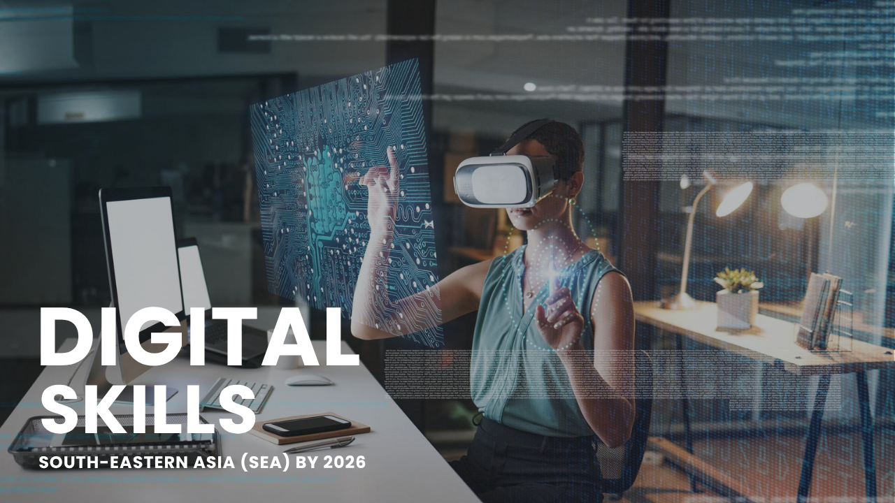 Top 10 In-Demand Digital Skills in SEA by 2026