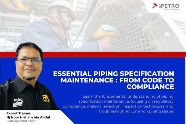 Essential Piping Specification Maintenance : From Code to Compliance