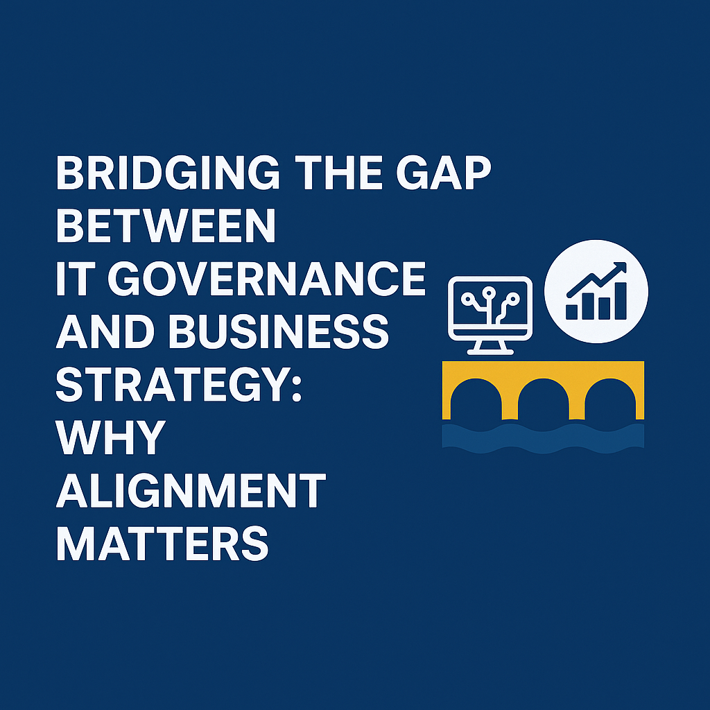 Bridging the Gap Between IT Governance and Business Strategy: Why ...