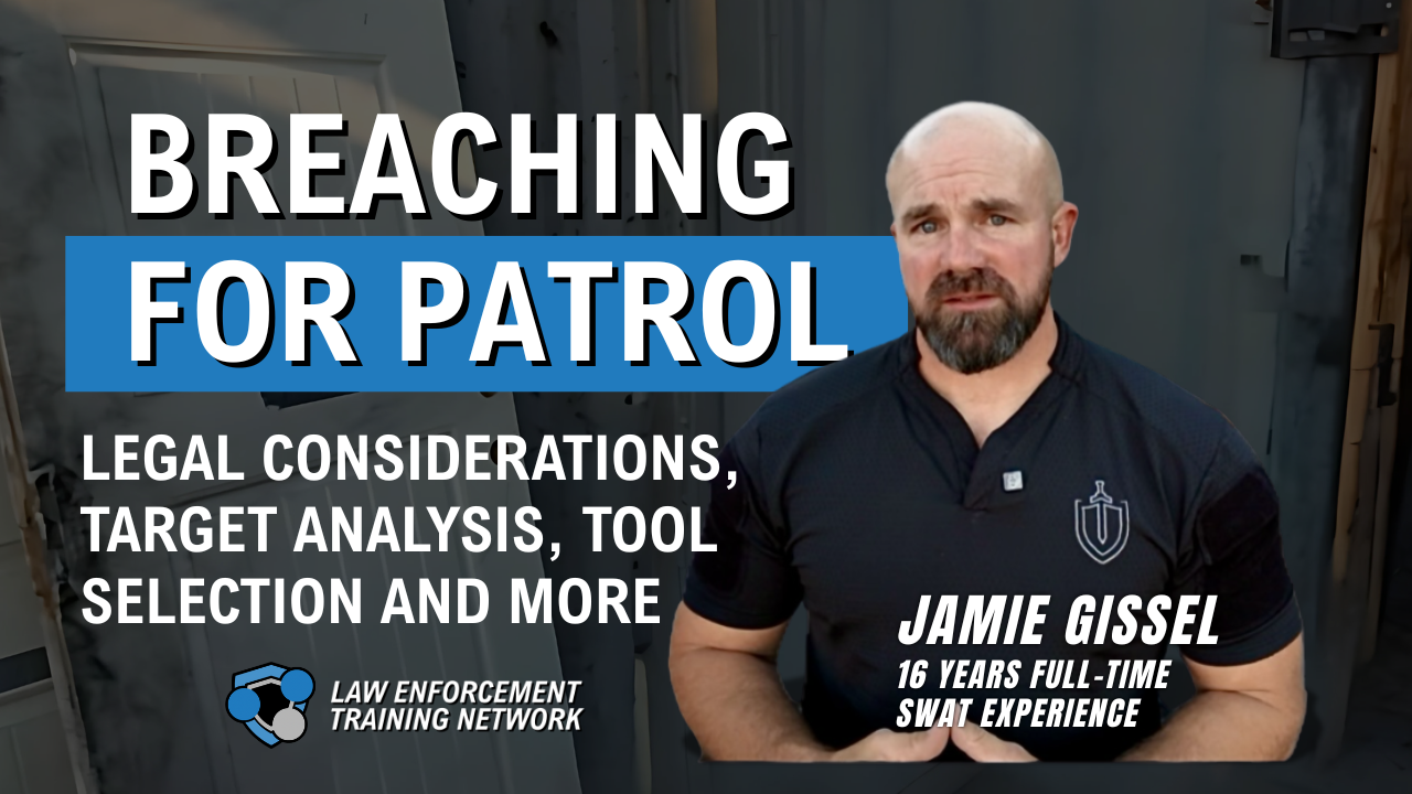 Breaching for Patrol course