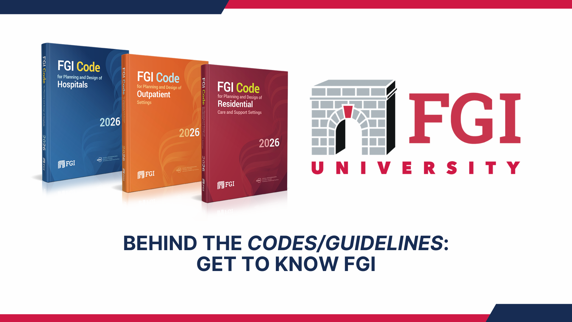 Behind the Codes/Guidelines: Get to Know FGI