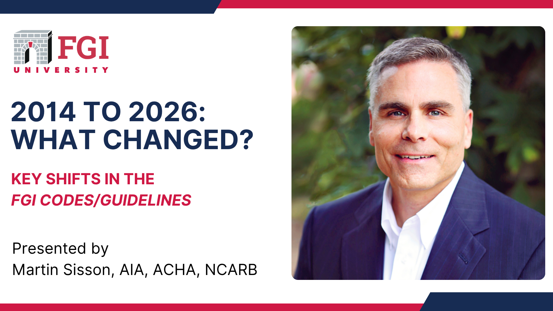 2014 to 2026: What Changed? Key Shifts in the FGI Codes/Guidelines
