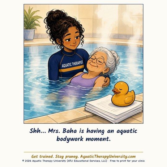 Cartoon thumbnail: an older woman floats in a therapy pool with a therapist supporting her; a serene rubber duck sits on papers nearby. Shh… Mrs. Baha is having an aquatic bodywork moment.