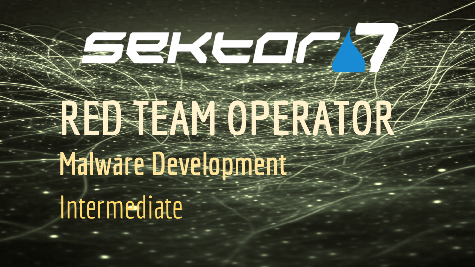 RED TEAM Operator: Malware Development Intermediate Course
