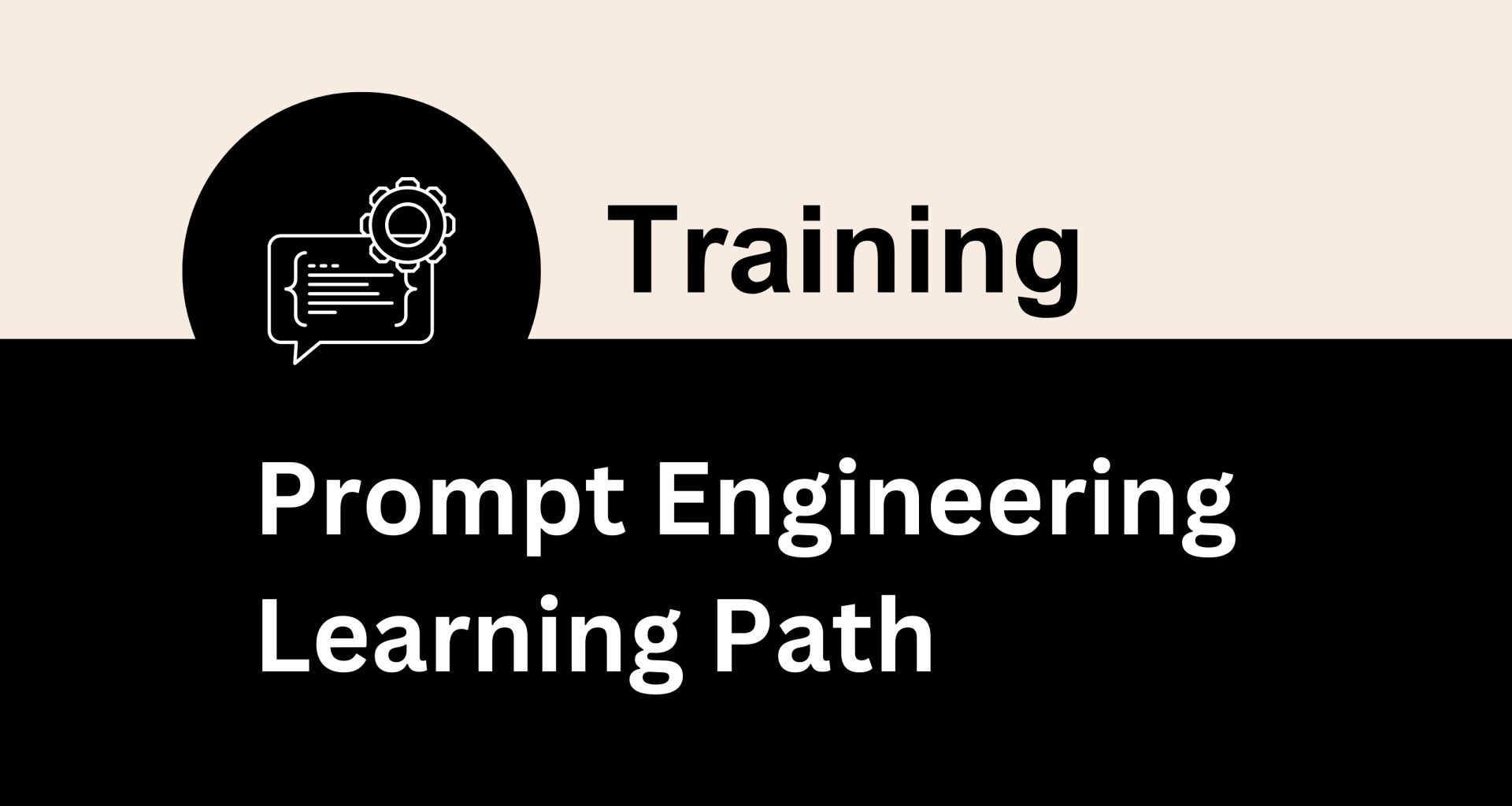 Prompt Engineering Learning Path