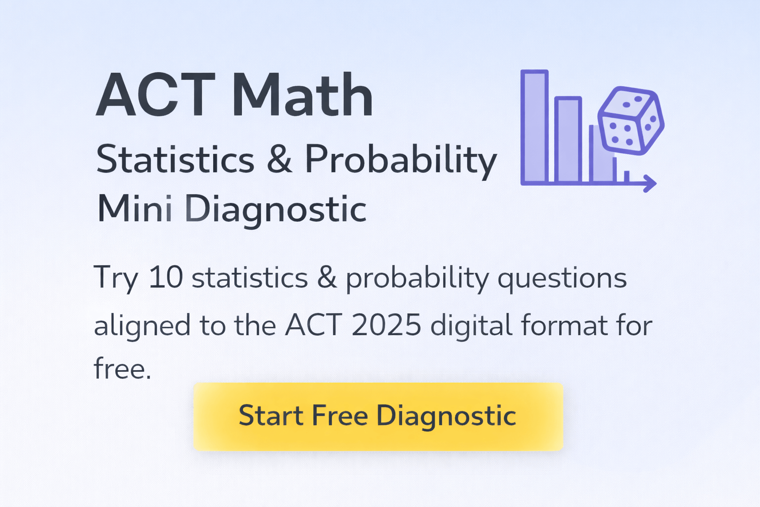 ACT Statistics & Probability Mini Diagnostic