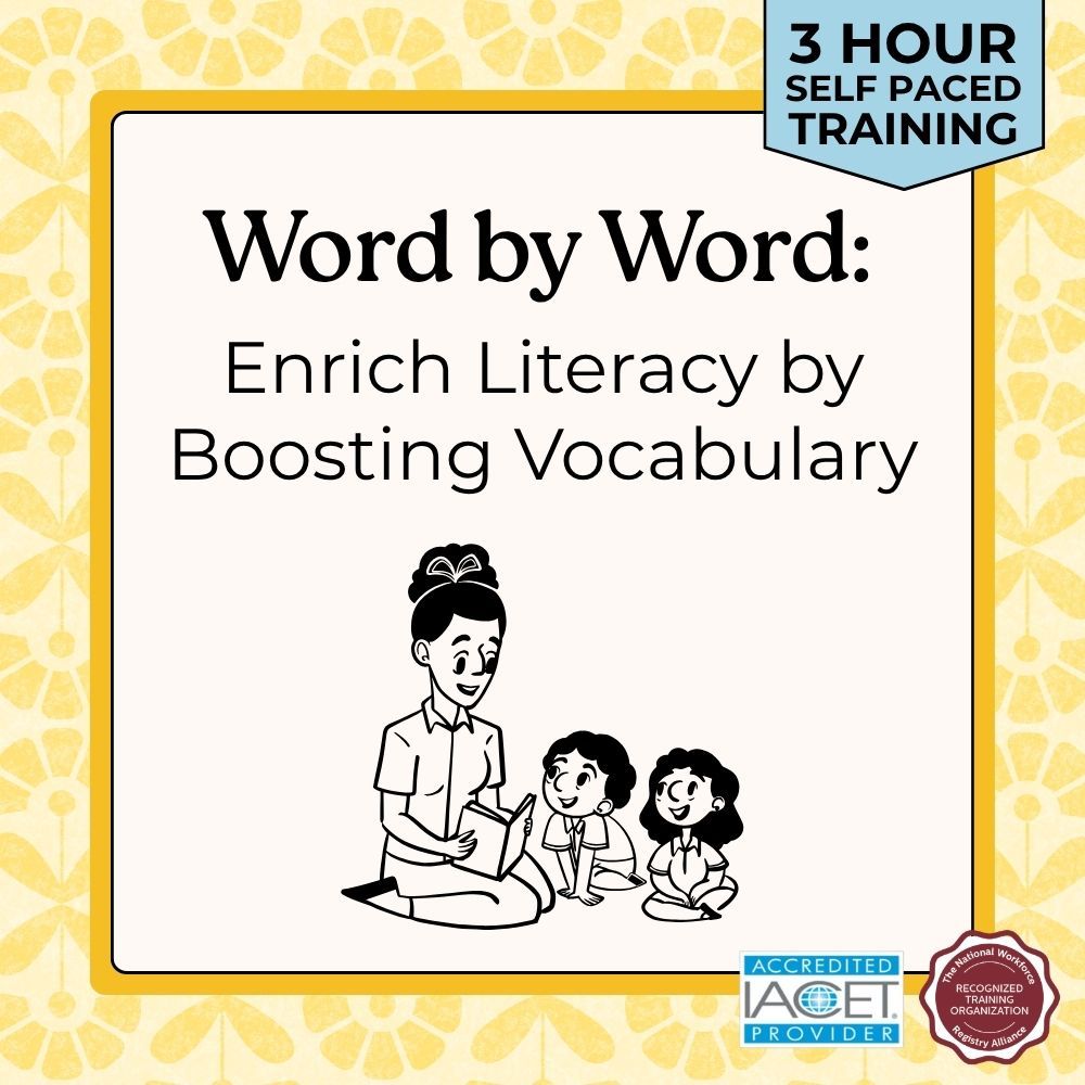 Course cover for Word by Word: Enrich Literacy by Boosting Vocabulary child care training