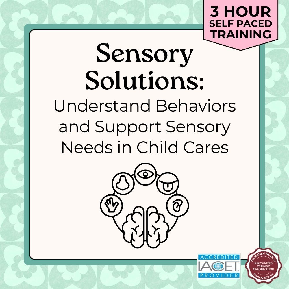 Training card for Sensory Solutions: Understand behaviors and support sensory needs training for child care providers