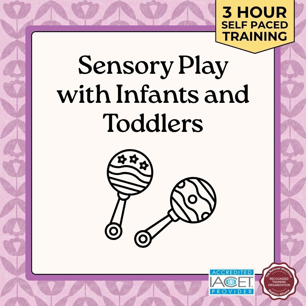 Training card for Sensory Play with Infants and Toddlers
