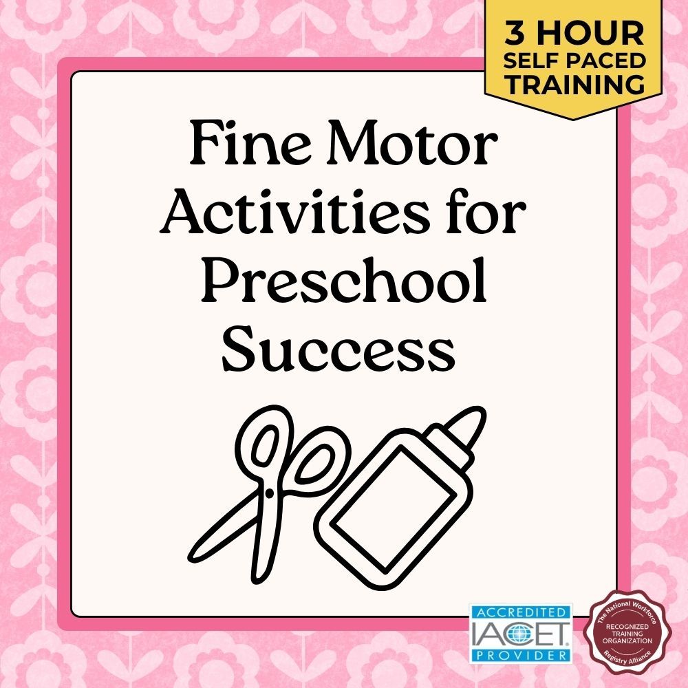 Course cover for Fine Motor Activities for Preschool Success child care training