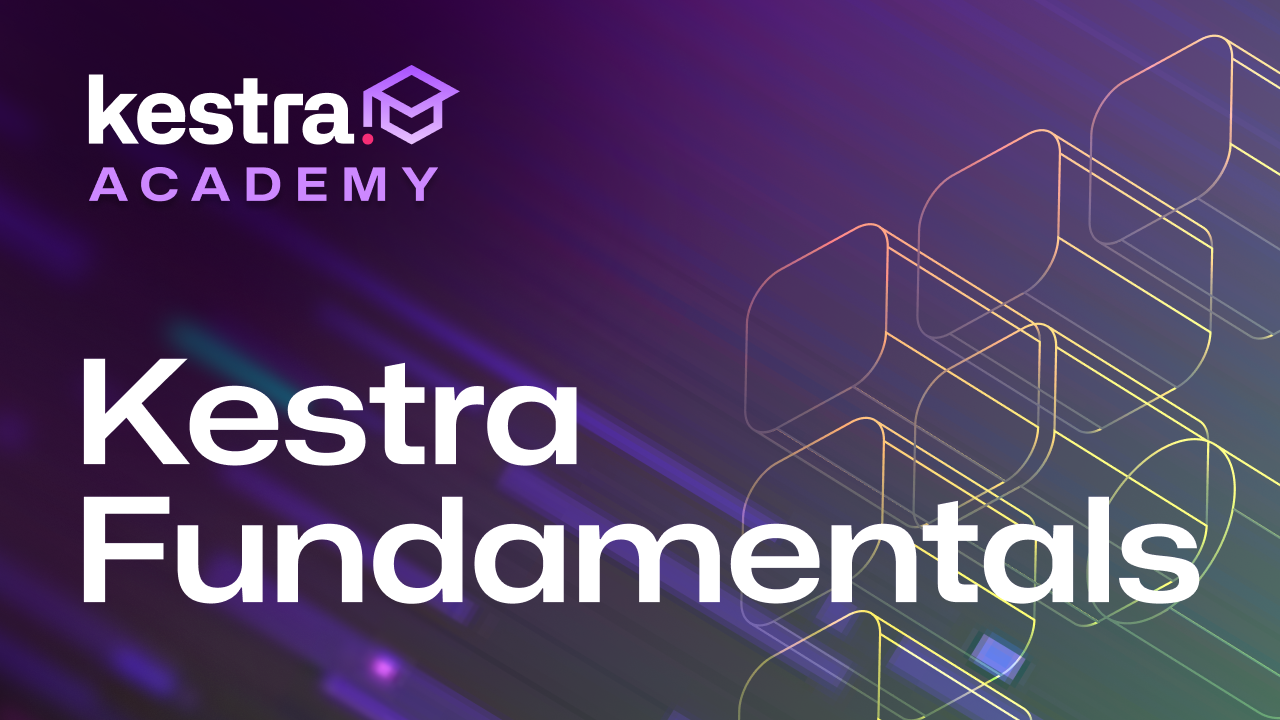 Kestra Academy — And if you’re new to Kestra, you can use the next week to work through the Kestra…