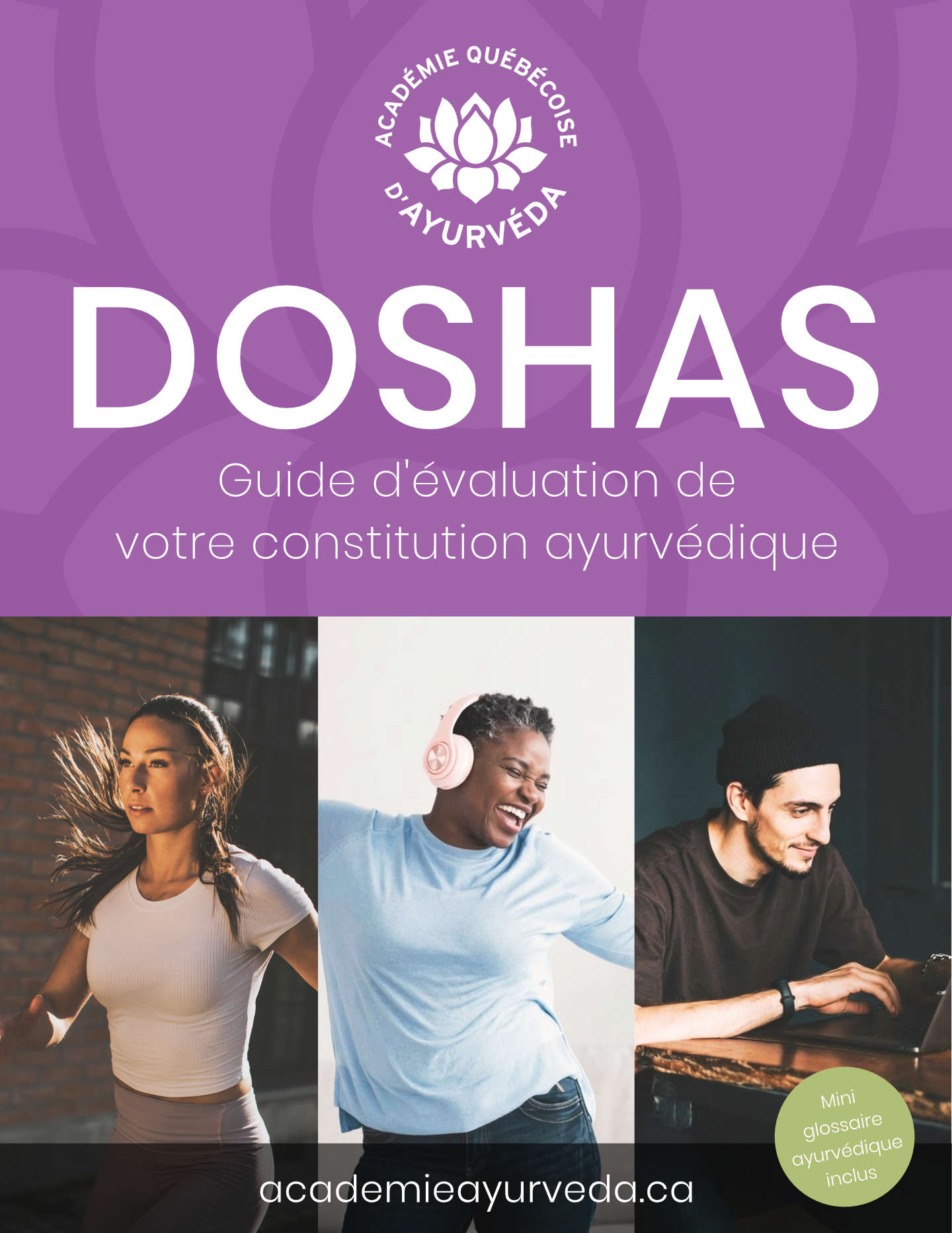 DOSHAS : Guide d'évaluation de votre constitution ayurvédique