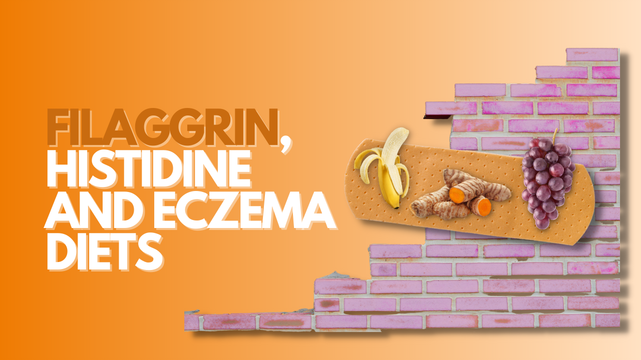 Filaggrin foods: treating eczema with histidine and plant-based diet