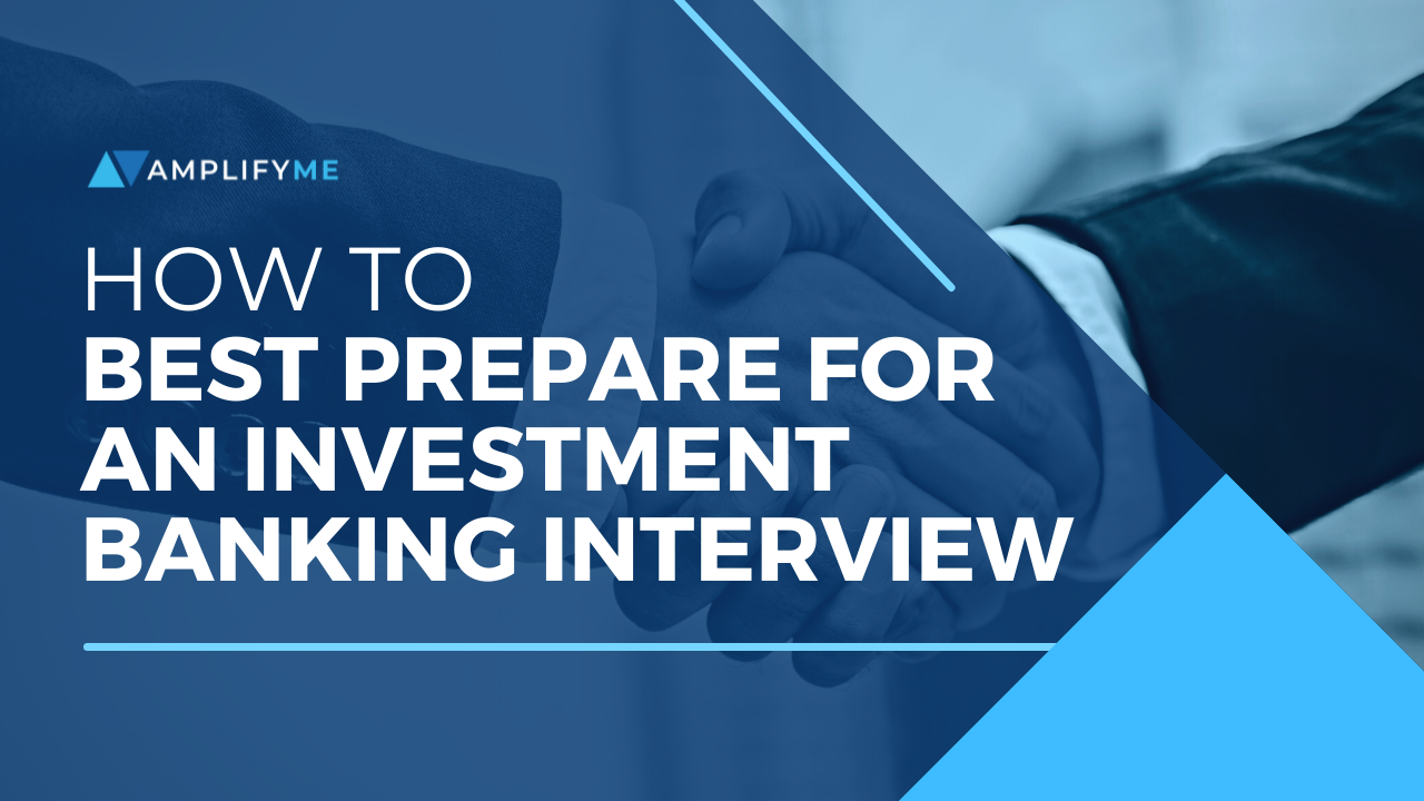 how-to-best-prepare-for-an-investment-banking-interview