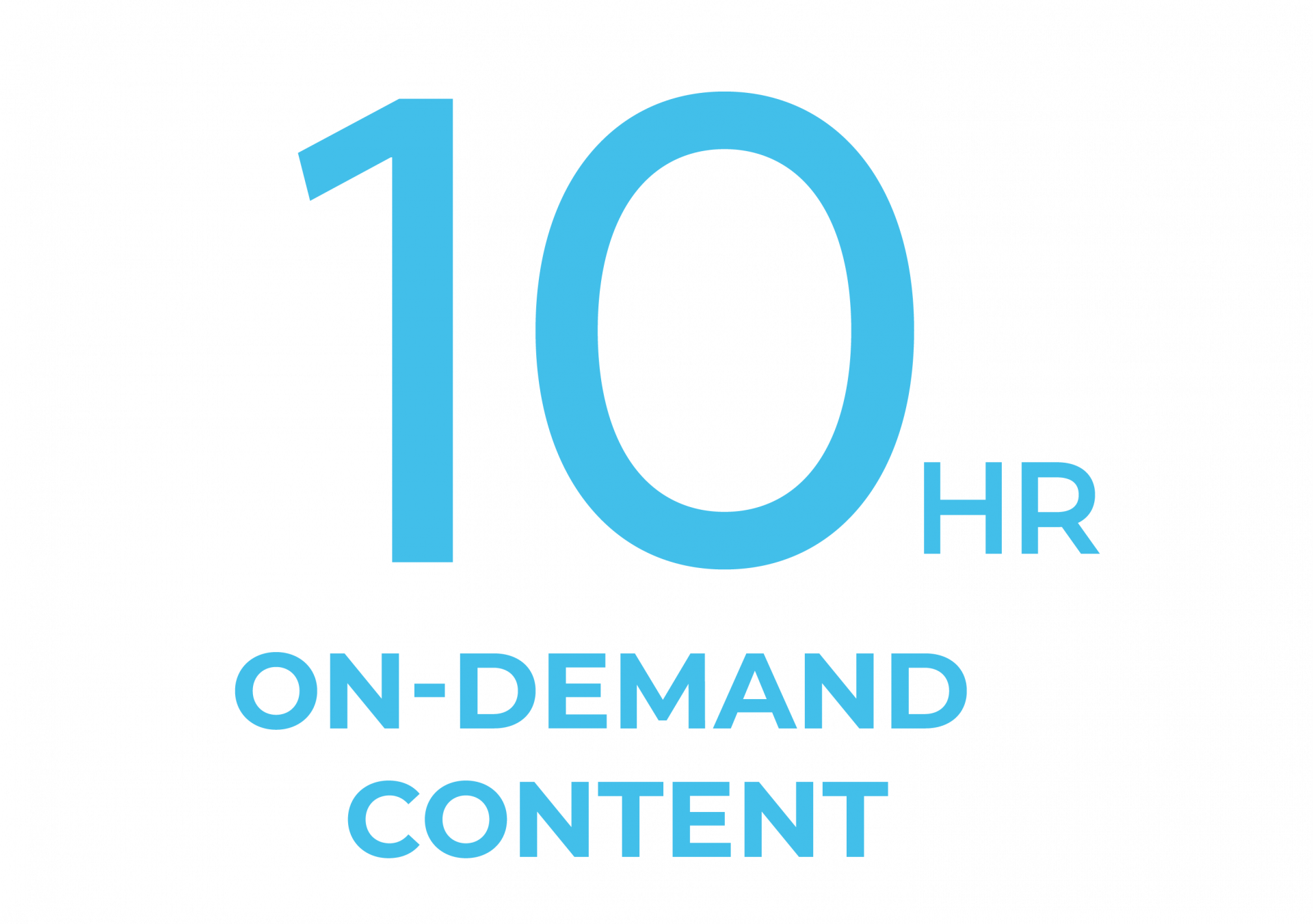 8 HOURS ON-DEMAND CONTENT