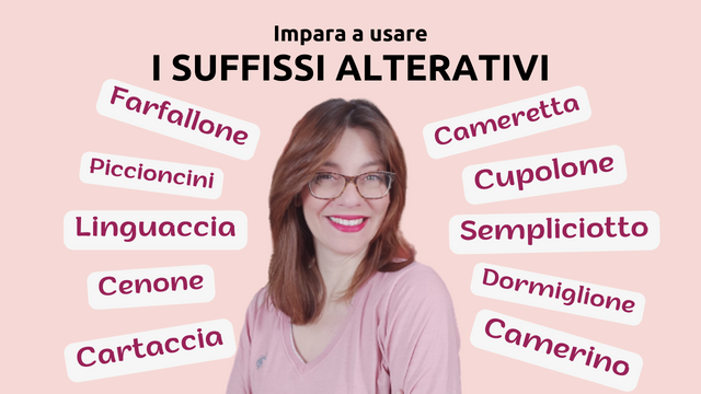I suffissi alterativi italiani