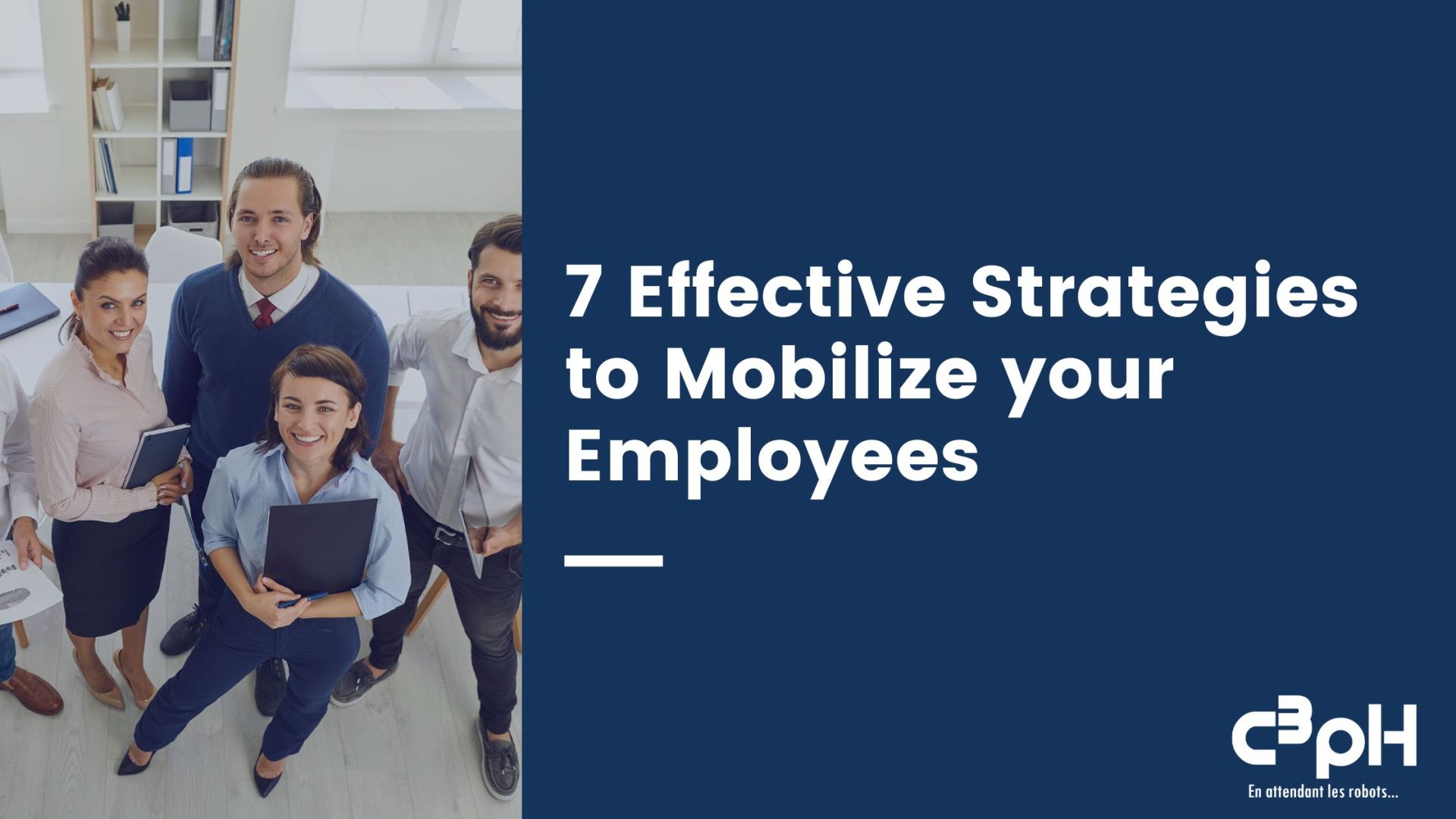 7 effective strategies to mobilize your employees