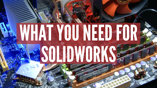 solidworks minimum requirements
