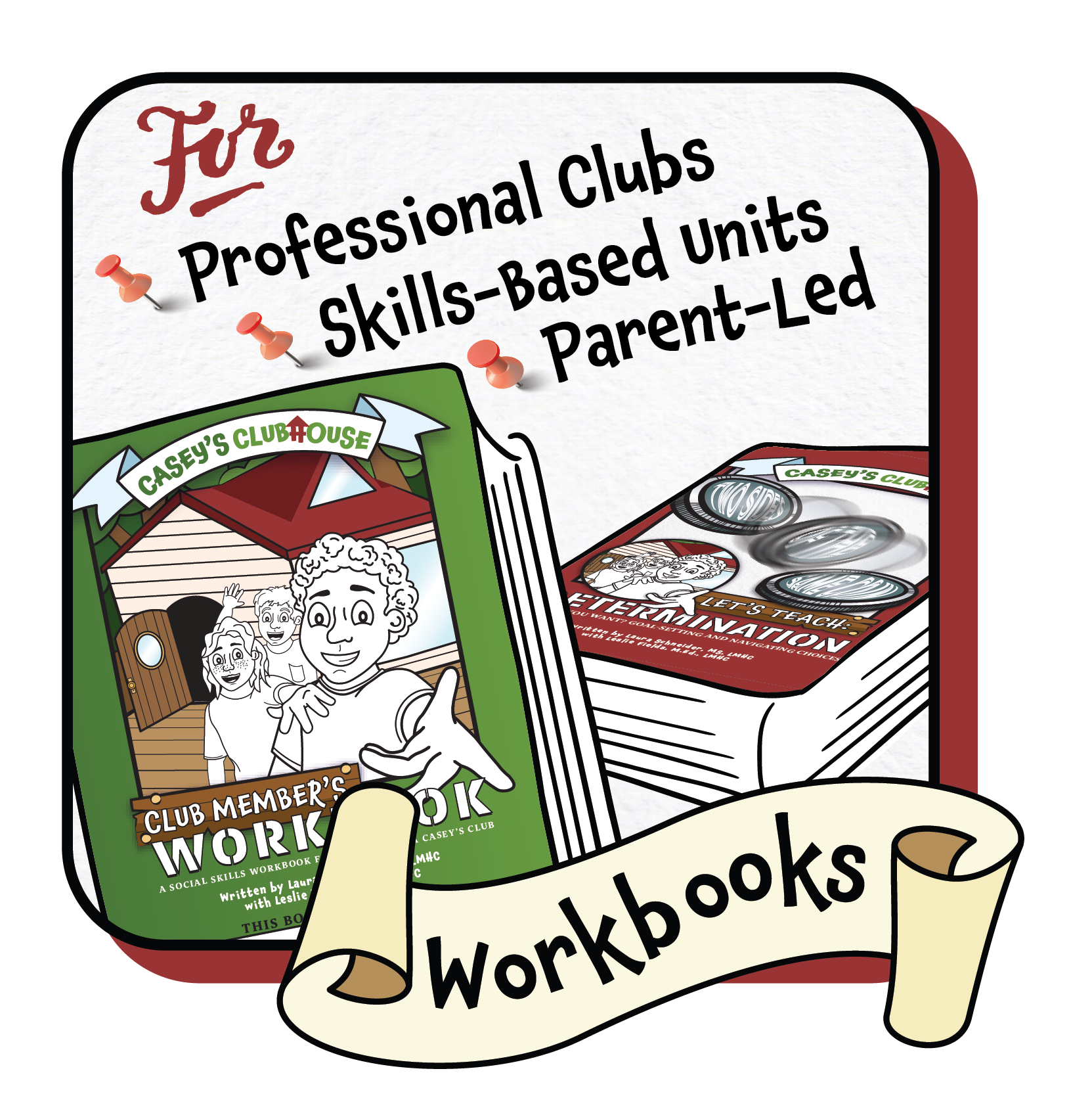 Workbooks: Click here to see what workbooks we have available. For: Professional Clubs, Skills-based Units, Parent-Led enrichment, and more! (Picture is of a Club Member's workbook, which is in our branded green color and shows Casey holding out his hand to pull you into the book into his clubhouse scene, standing with Bridget and Isaac behind him. The other book is our branded red color, picturing one of our Unit-based skills Determination, which features a coin in the middle of flipping, saying "Two sides" "of the" "same coin" as it flips.)