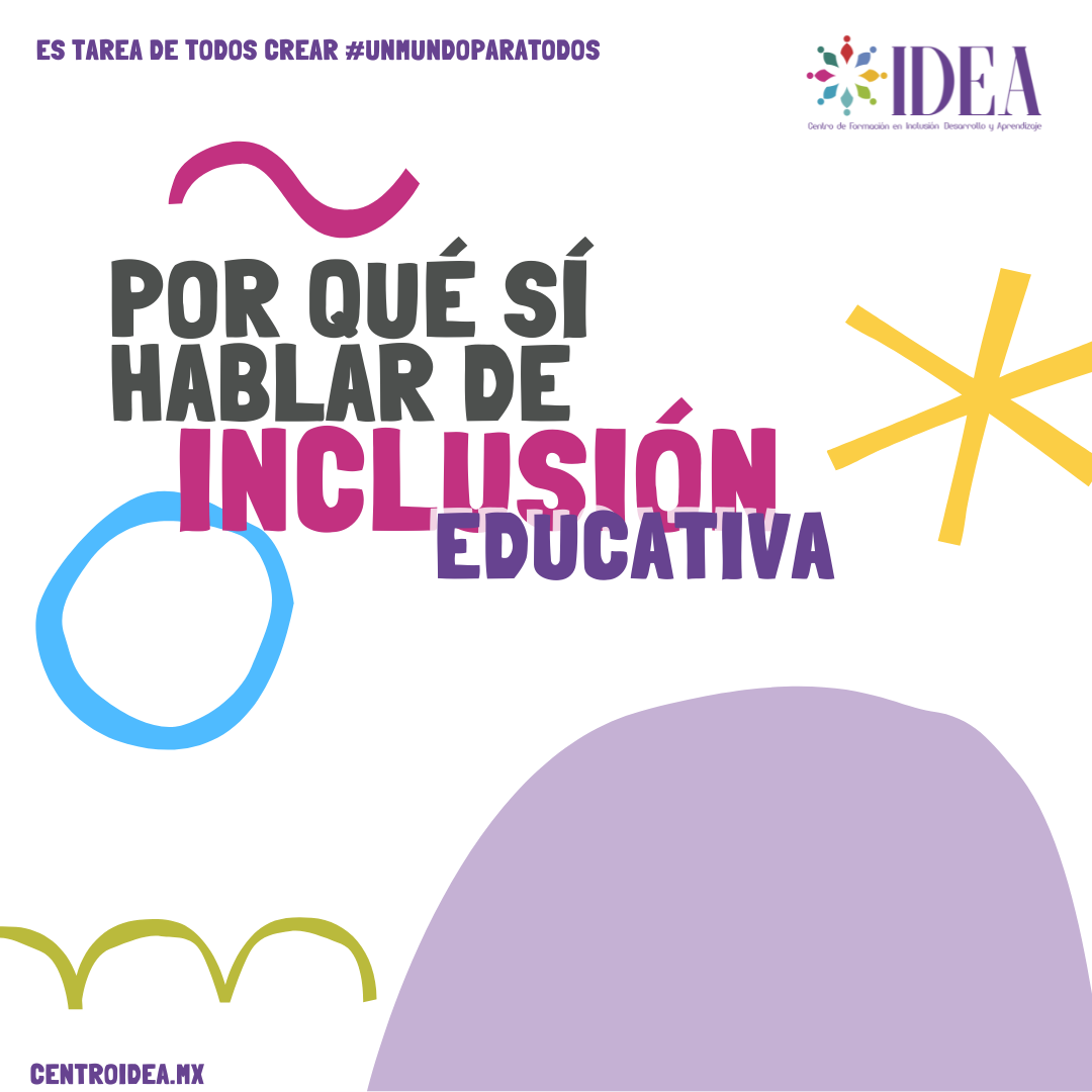 Por Qué SÍ Hablar De Inclusión Educativa 6960