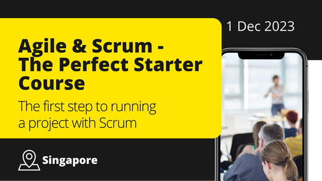 Agile & Scrum - The Perfect Starter Course, Singapore, 1 Dec 2023