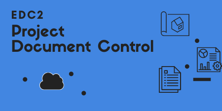 EDC2 - Project Document Control
