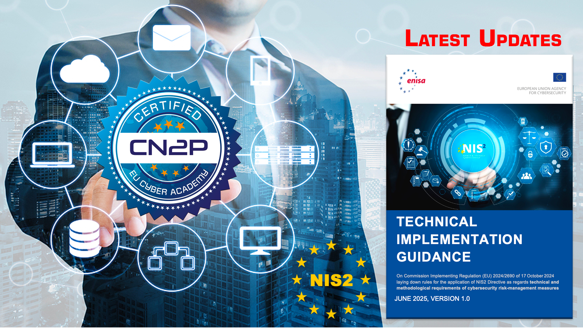 Includes latest ENISA Guidance