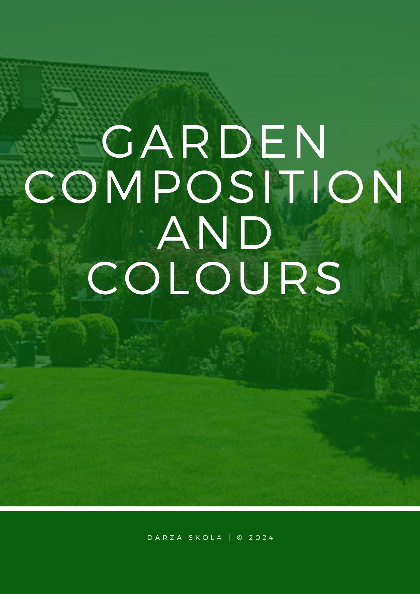 garden composition and colours