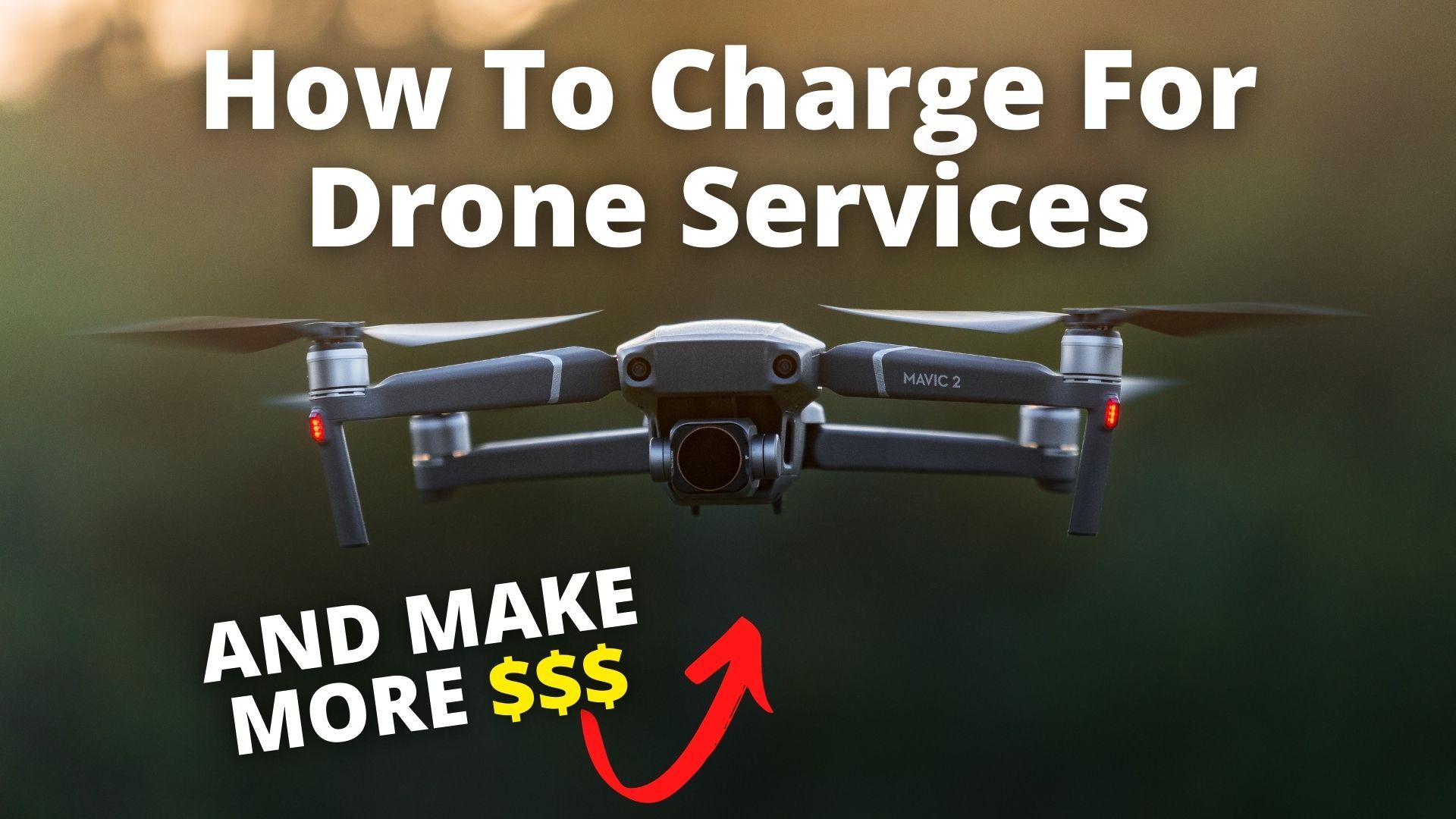 How To Charge For Drone Services In 2022