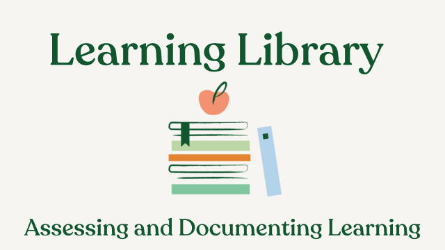 Learning Library - Assessing And Learning Documentation