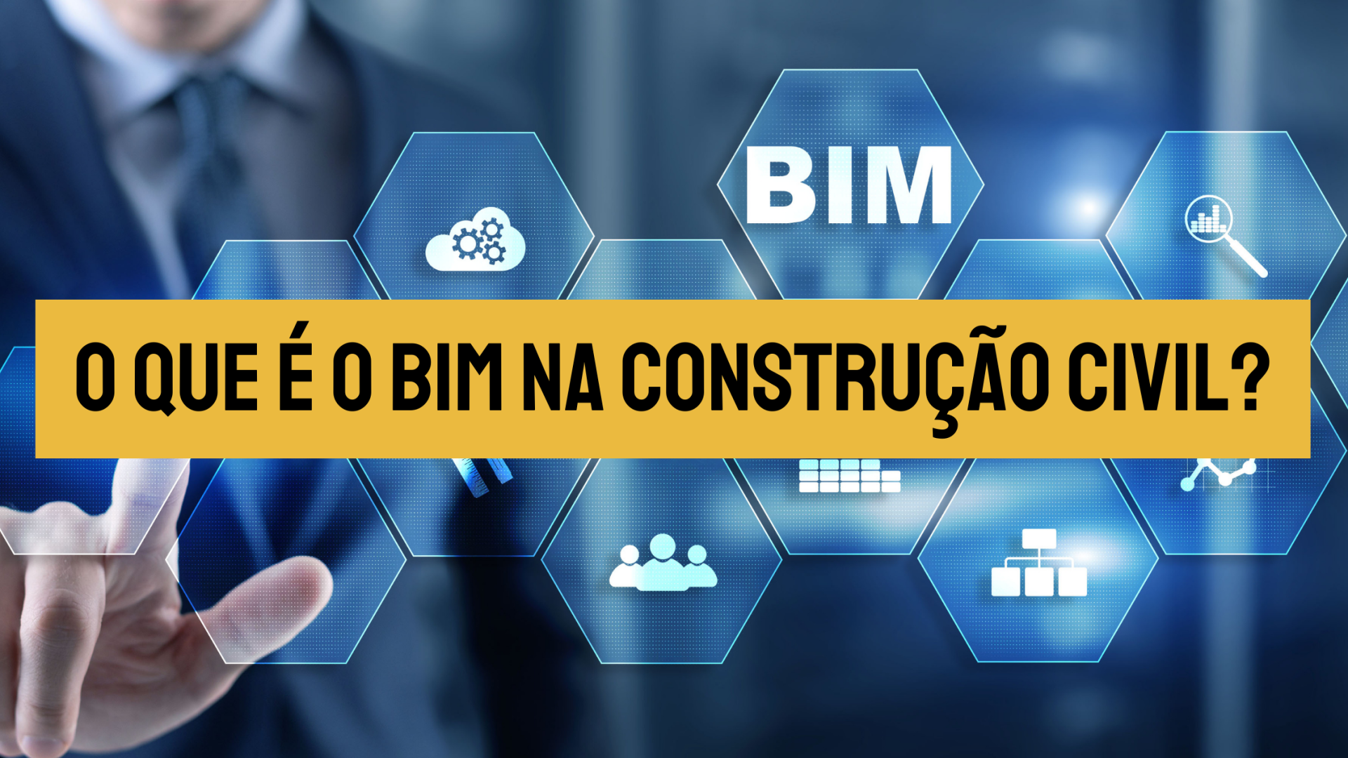 O que é o BIM na Construção Civil?