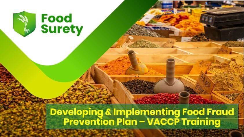 Food fraud prevention VACCP training for intentional adulteration threats