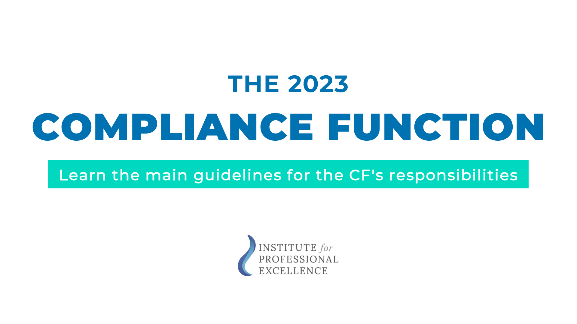 The Compliance Function requirements in 2023