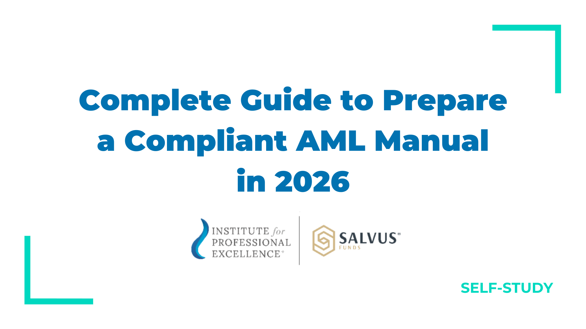 Complete Guide to Prepare a Compliant AML Manual in 2026