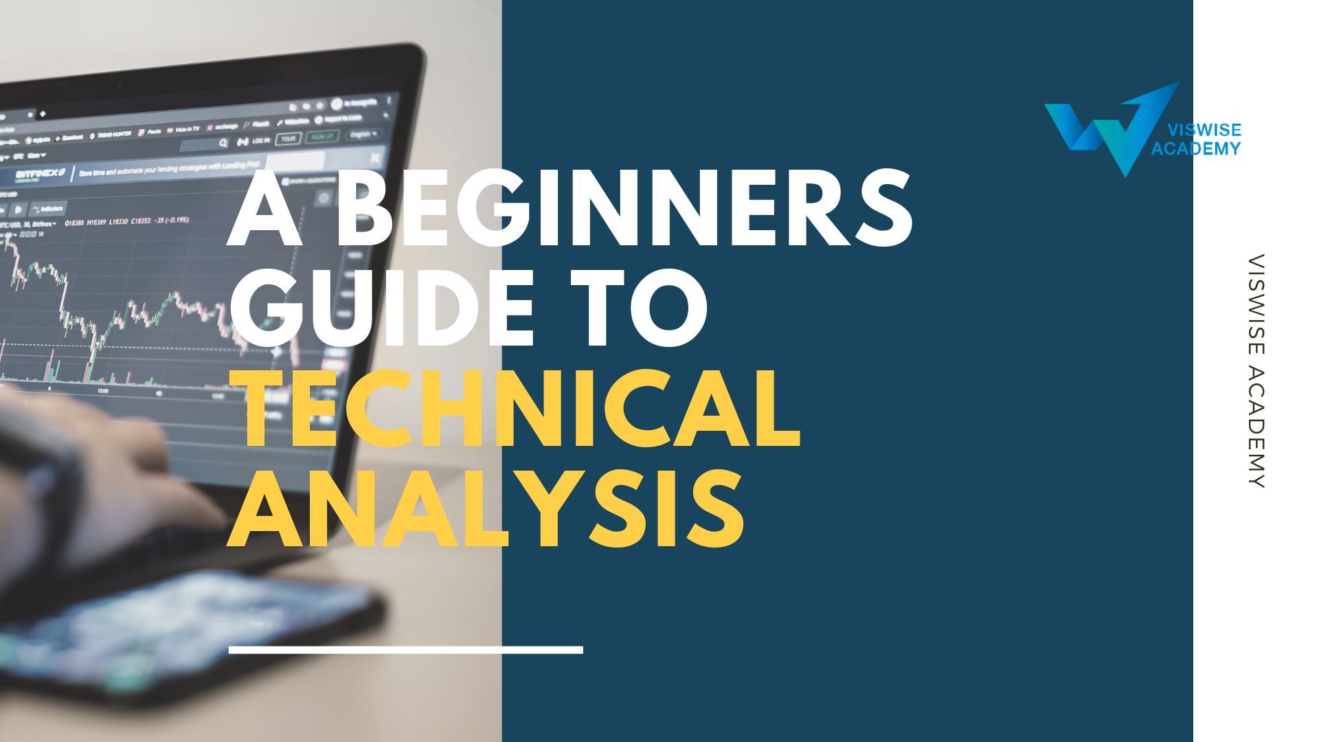 A Beginners Guide to Technical Analysis