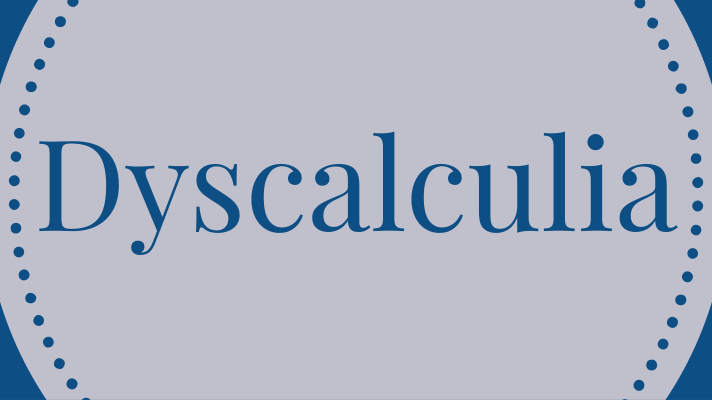 What is Dyscalculia?