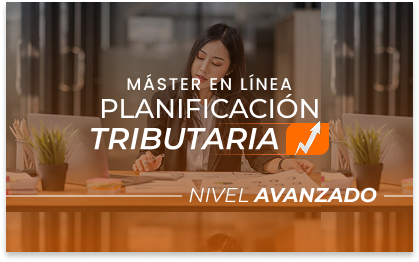 Máster en línea planificación tributaria