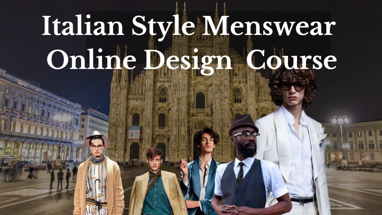 Italian Style Menswear Design Course