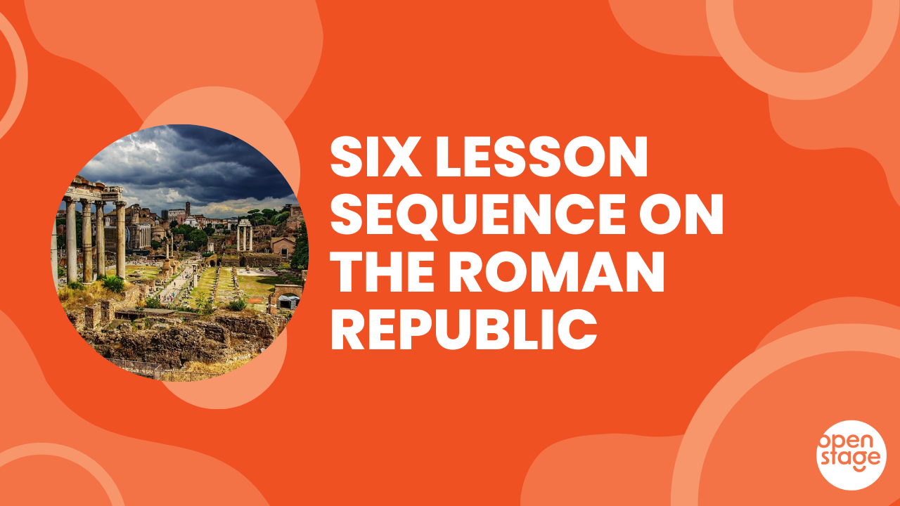 six-lesson-sequence-on-the-roman-republic