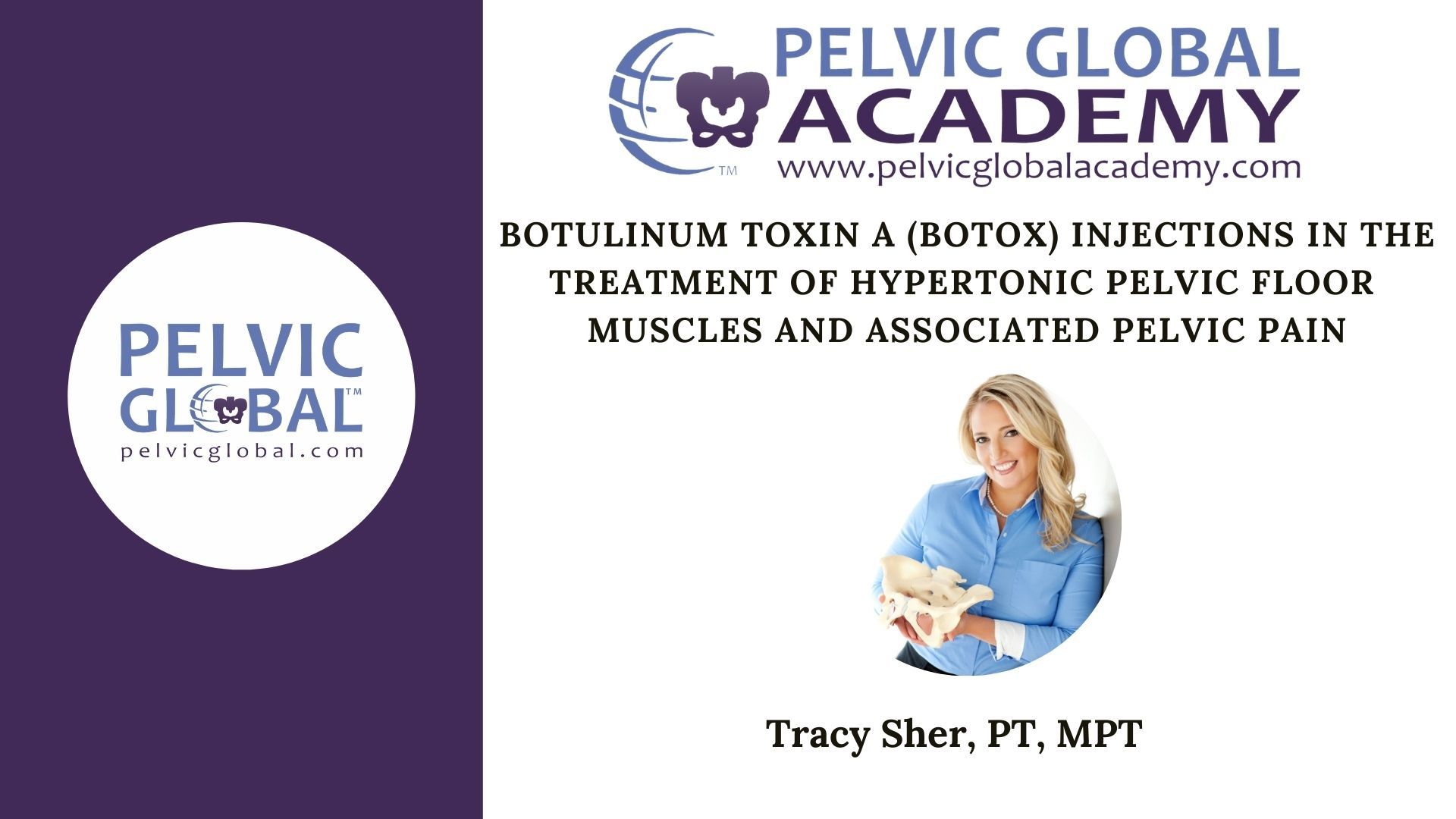 Webinar Botulinum Toxin A Botox Injections In The Treatment Of Hypertonic Pelvic Floor