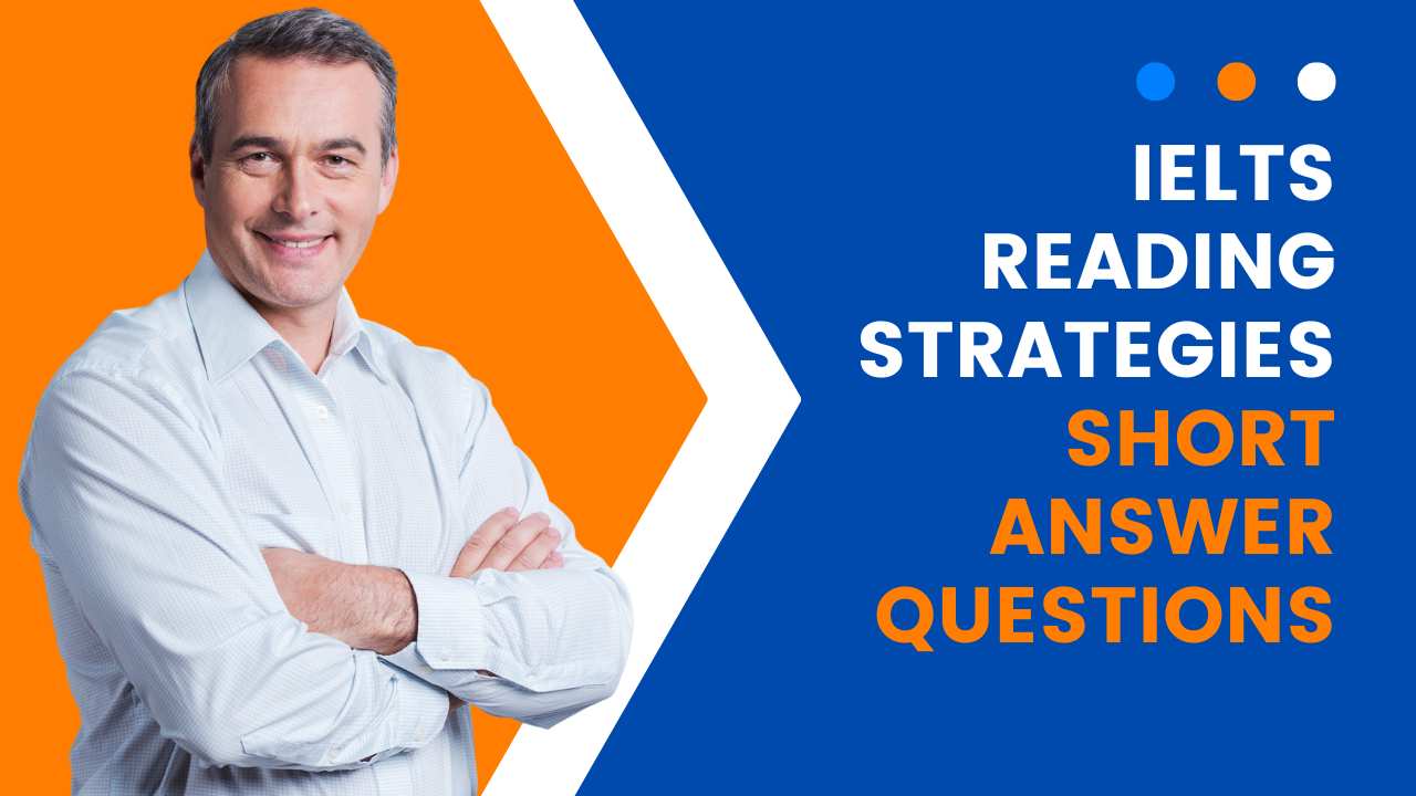 IELTS Reading Strategies Academic Short Answer Questions prepare-for-ielts-at-home-and-get-a-perfect-score-ielts-podcast