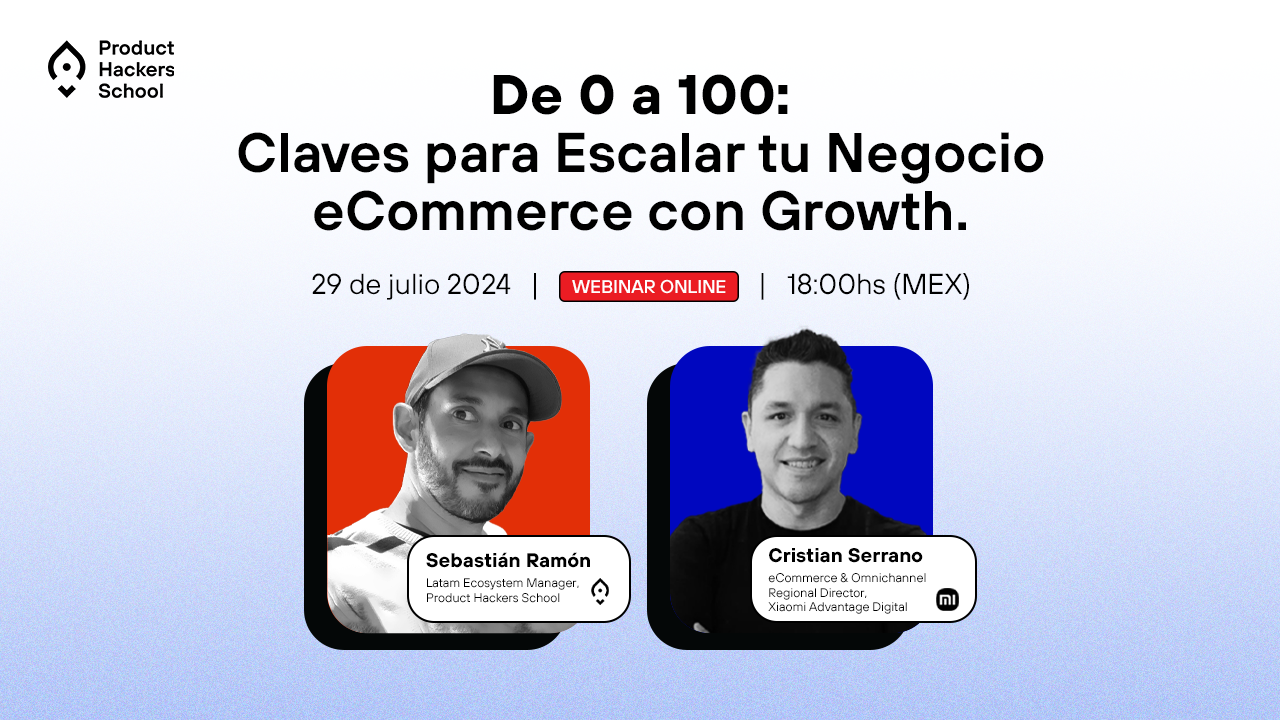 De 0 a 100: Claves para Escalar tu Negocio eCommerce con Growth