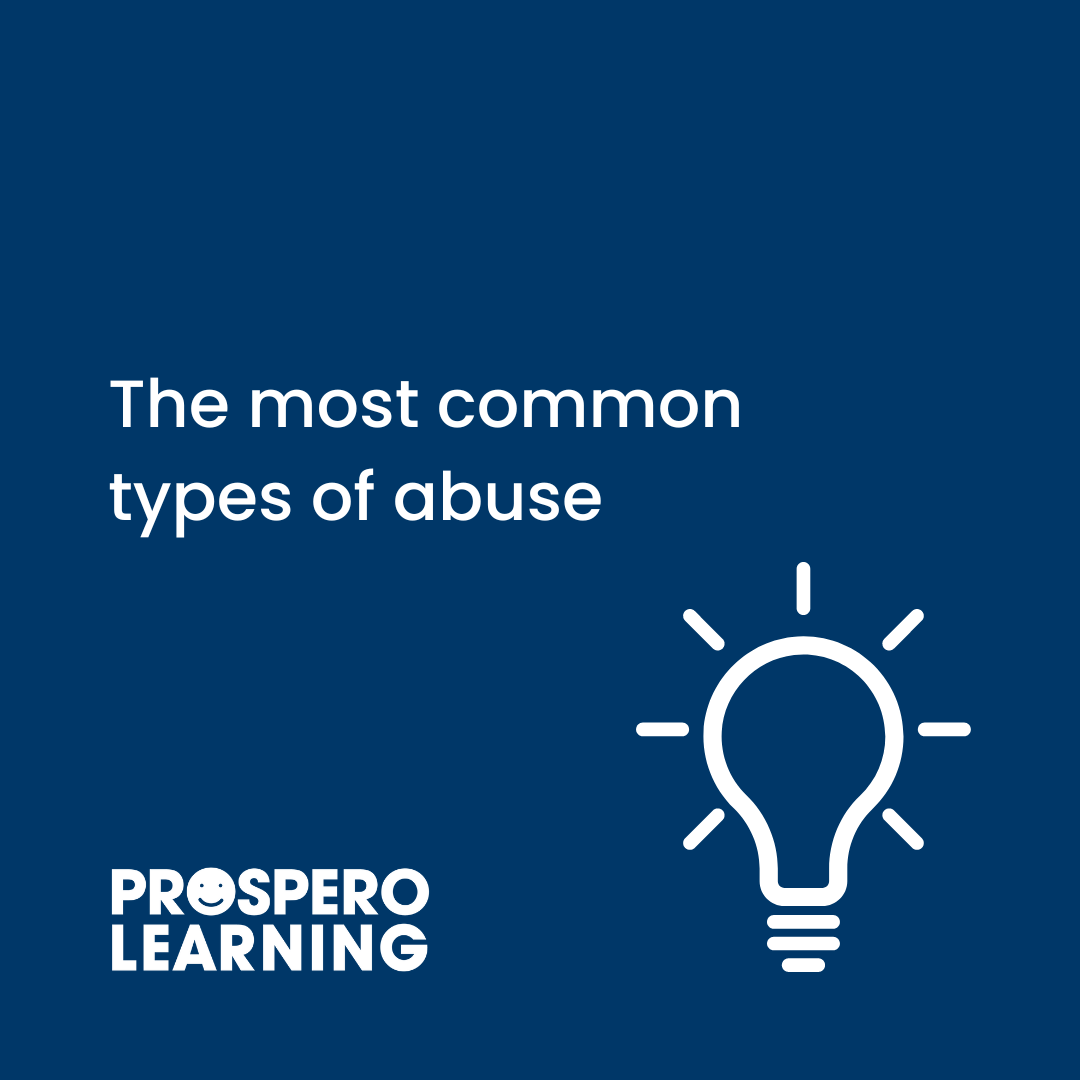 The most common types of Safeguarding abuse