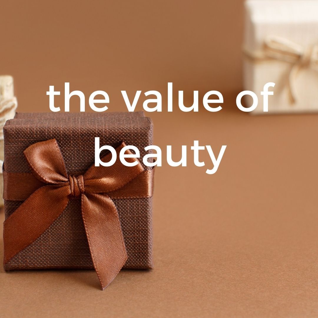 the value of beauty