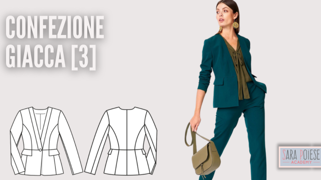 Corso confezione giacca  3 foderata - corso online - sara poiese academy