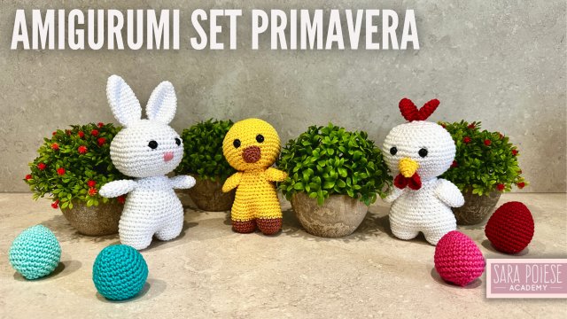 amigurumi all'uncinetto set primavera - animali all'uncinetto - come fare amigurumi - corso online tutorial - gallina amigurumi - coniglio amigurumi - pulcino amigurumi - ovetto amigurumi