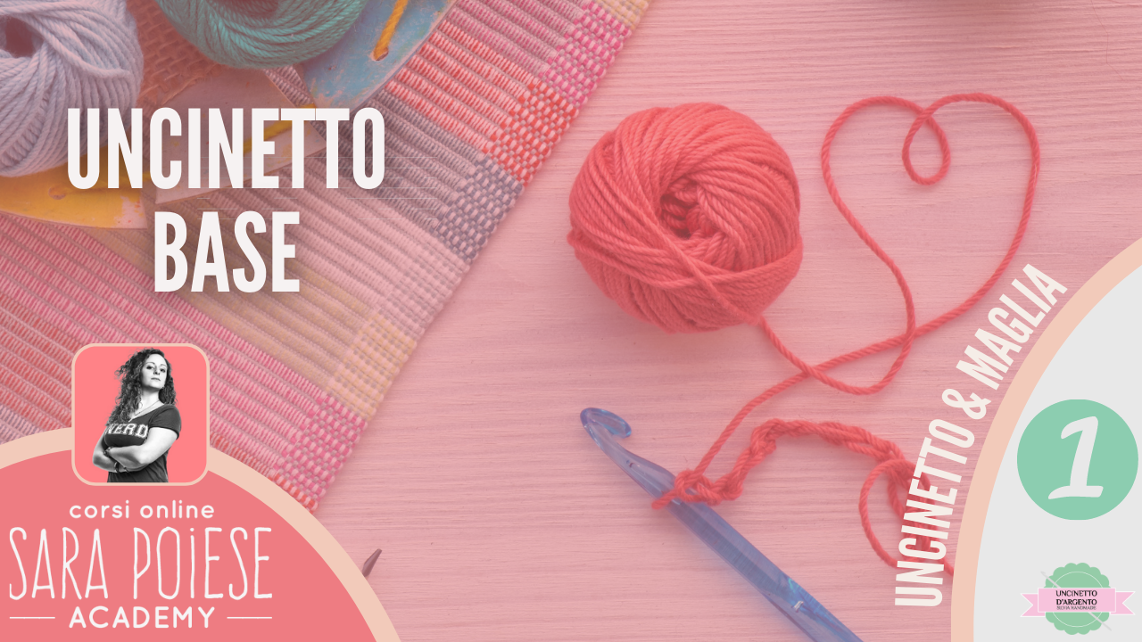 corso di uncinetto base - uncinetto per principianti - imparare a lavorare all'uncinetto - corso online