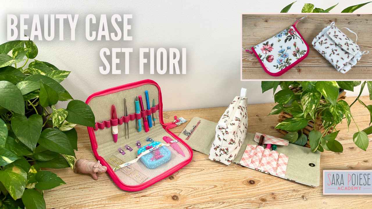 cucire un beauty case set fiori - imparare a cucire un beauty case astuccio - corso online
